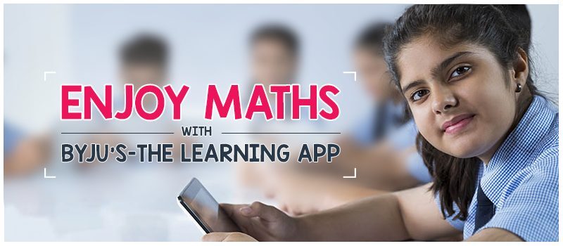 Enjoy Maths with Byju's - The Learning App - NoticeBard | Home